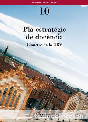 Libros: PLA ESTRAT&Egrave;GIC DE DOC&Egrave;NCIA - CLAUSTRE DE LA URV, - Foto 1