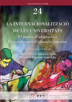 Libros: LA INTERNACIONALITZACI&Oacute; DE LES UNIVERSITATS - VARIOS AUTORES, - Foto 1