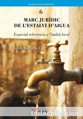 Libros: MARC JUR&Iacute;DIC DE LESTALVI DAIGUA - RECORD&Agrave; COS, JORDI, - Foto 1
