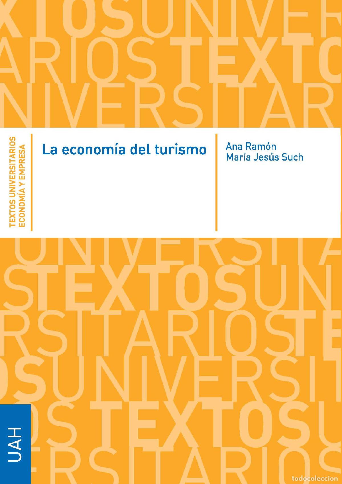 Libros: LA ECONOM&Iacute;A DEL TURISMO - VVAA - Foto 1