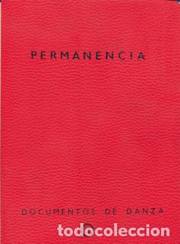 Libros: PERMANENCIA. DOCUMENTOS DE DANZA N&ordm;1 - GARC&Iacute;A JIM&Eacute;NEZ, ANA M&ordf; - Foto 1