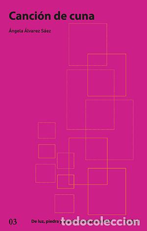 Libros: CANCI&Oacute;N DE CUNA - &Aacute;LVAREZ S&Aacute;EZ, &Aacute;NGELA, - Foto 1