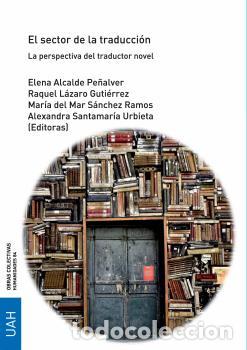 Libros: EL SECTOR DE LA TRADUCCI&Oacute;N.LA PERSPECTIVA DEL TRADUCTOR NOVEL - VV AA, - Foto 1