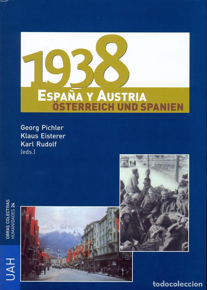 Libros: 1938 ESPA&Ntilde;A Y AUSTRIA - VVAA - Foto 1