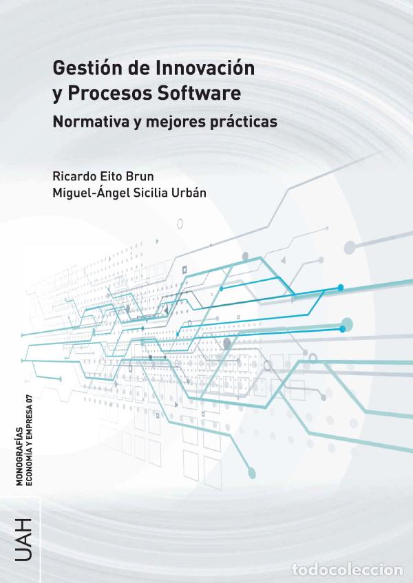 Libros: GESTI&Oacute;N DE INNOVACI&Oacute;N Y PROCESOS SOFTWARE - EITO BRUN, RICARDO - Foto 1