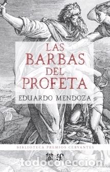 Libros: LAS BARBAS DEL PROFETA - MENDOZA, EDUARDO, - Foto 1