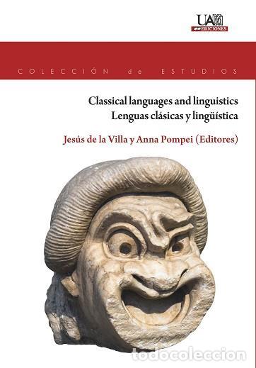 Libros: CLASSICAL LANGUAGES AND LINGUISTICS - PMPEI, ANNA (ED.), - Foto 1