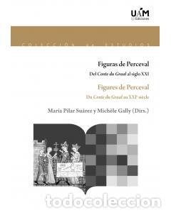Libros: FIGURAS DE PERCEVAL - SU&Aacute;REZ PASCUAL, MAR&Iacute;A PILAR - Foto 1