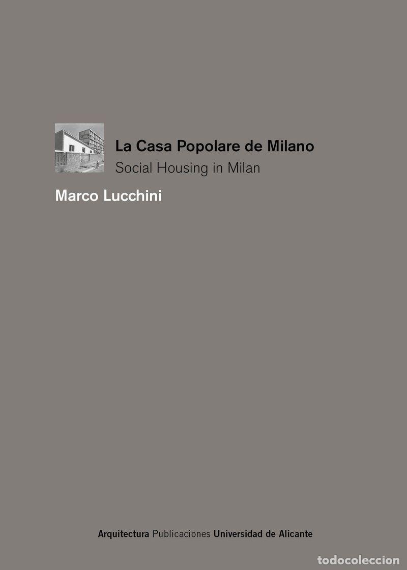 Libros: LA CASA POPOLARE A MILANO - LUCCHINI, MARCO - Foto 1