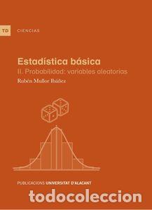 Libros: ESTAD&Iacute;STICA B&Aacute;SICA II - MULLOR IB&Aacute;&Ntilde;EZ, RUB&Eacute;N, - Foto 1