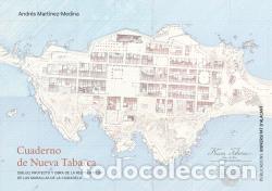 Libros: CUADERNO DE NUEVA TABARCA - MART&Iacute;NEZ MEDINA, ANDR&Eacute;S - Foto 1