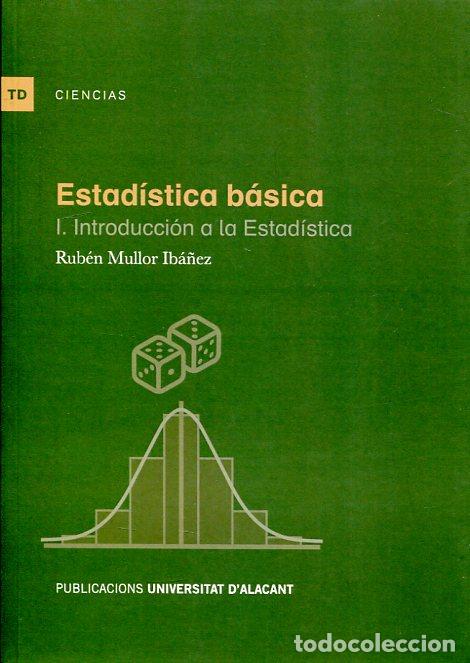 Libros: ESTAD&Iacute;STICA B&Aacute;SICA I - MULLOR IB&Aacute;&Ntilde;EZ, RUB&Eacute;N, - Foto 1