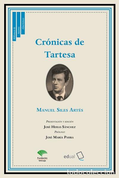 Libros: CR&Oacute;NICAS DE TARTESA - SILES ART&Eacute;S, MANUEL - Foto 1