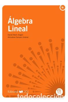 Libros: ALGEBRA LINEAL - MAR&Iacute;N ARAG&Oacute;N, DANIEL - Foto 1