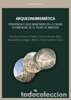Libros: ARQUEONUMISM&Aacute;TICA - DOMENECH BELDA, CAROLINA - Foto 1