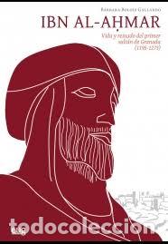 Libros: IBN AL-AHMAR - BOLOIX GALLARDO, B&Aacute;RBARA, - Foto 1