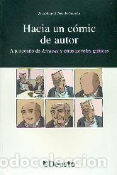 Libros: HACIA UN COMIC DE AUTOR - DIAZ DE GUERE&Ntilde;U, JUAN MANUEL, - Foto 1