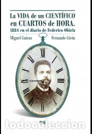 Libros: LA VIDA DE UN CIENT&Iacute;FICO EN CUARTOS DE HORA - GUIRAO, MIGUEL, - Foto 1