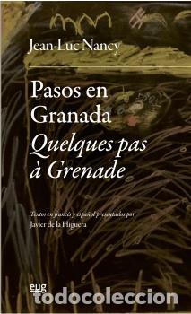 Libros: PASOS EN GRANADA = QUELQUES PAS &Agrave; GRENADE - NANCY, JEAN-LUC, - Foto 1