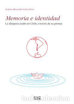 Libros: MEMORIA E IDENTIDAD - L&Oacute;PEZ OLIVA, ALBERTO BENJAM&Iacute; - Foto 1