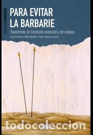Libros: PARA EVITAR LA BARBARIE - RIECHMANN, JORGE, - Foto 1