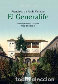 Libros: EL GENERALIFE - DE PAULA VALLADAR, FRANCISCO, - Foto 1