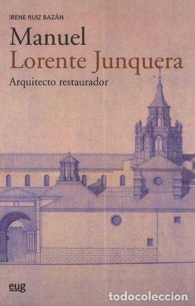 Libros: MANUEL LORENTE JUNQUERA - RUIZ BAZ&Aacute;N, IRENE - Foto 1