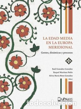 Libros: LA EDAD MEDIA EN LA EUROPA MERIDIONAL - VVAA