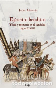 Libros: EJ&Eacute;RCITOS BENDITOS - ALBARR&Aacute;N IRUELA, JAVIER - Foto 1