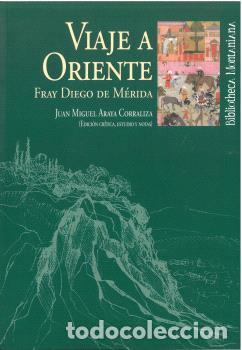 Libros: VIAJE A ORIENTE - FRAY DIEGO DE M&Eacute;RIDA, - Foto 1