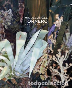 Libros: SIN ATAJOS - TORNERO, MIGUEL &Aacute;NGEL, - Foto 1