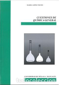 Libros: CUESTIONES DE QU&Iacute;MICA GENERAL - L&Oacute;PEZ TOC&Oacute;N, ISABEL, - Foto 1