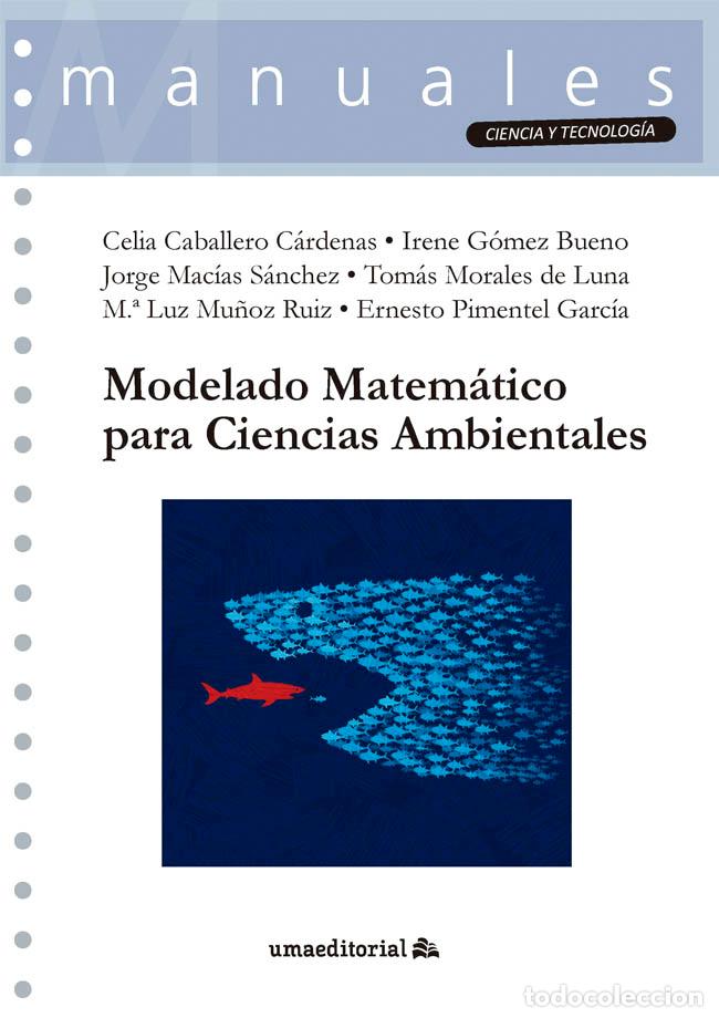 Libri di seconda mano: MODELADO MATEM&Aacute;TICO PARA CIENCIAS AMBIENTALES - VVAA
