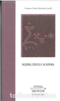 Libros: MUJERES, CIENCIA Y ACADEMIA - VV AA, - Foto 1