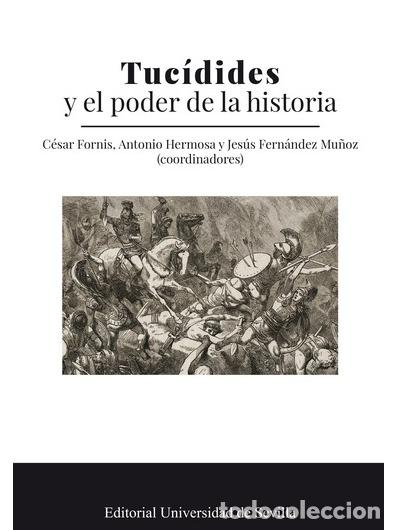 Libros: TUC&Iacute;DIDES Y EL PODER DE LA HISTORIA - FORNIS, CESAR, - Foto 1