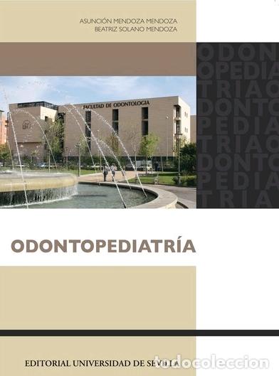 Libros: ODONTOPEDIATR&Iacute;A - SOLANO MENDOZA, BEATRIZ, - Foto 1