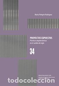 Libros: PROYECTOS EXPUESTOS - PELEGR&Iacute;N RODR&Iacute;GUEZ, MARTA - Foto 1