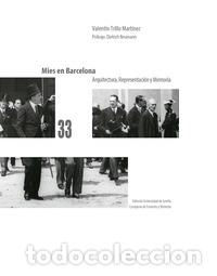 Libros: MIES EN BARCELONA - TRILLO MART&Iacute;NEZ, VALENT&Iacute;N, - Foto 1