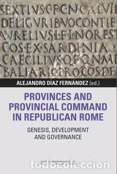 Libros: PROVINCES AND PROVINCIAL COMMAND IN REPUBLICAN ROME - VV AA, - Foto 1