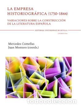 Libros: La empresa historiogr&aacute;fica (1750-1844) - COMELLAS AGUIRREZ&Aacute;BAL, MERCEDES