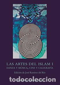 Libros: LAS ARTES DEL ISLAM I - VVAA - Foto 1