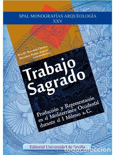 Libros: TRABAJO SAGRADO - FERRER ALBELDA, EDUARDO.., - Foto 1