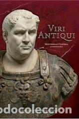Libros: VIRI ANTIQUI - CLAVERIA, MONTSERRAT, - Foto 1