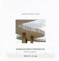 Libros: BARROQUISMOS PERIFERICOS - RODR&Iacute;GUEZ LLERA, RAM&Oacute;N, - Foto 1