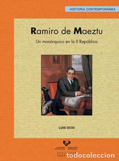 Libros: RAMIRO DE MAEZTU - OCIO D&Iacute;AZ DE OTAZU, LUIS, - Foto 1