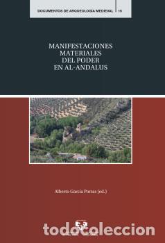 Libros: MANIFESTACIONES MATERIALES DEL PODER EN AL-ANDALUS - VV AA, - Foto 1