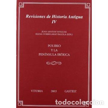 Libros: POLIBIO Y LA PEN&Iacute;NSULA IB&Eacute;RICA - VVAA - Foto 1