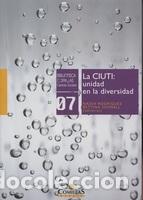Libros: CIUTI, LA/UNIDAD EN LA DIVERSIDAD - RODRIGUEZ, NADIA, - Foto 1