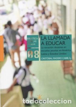 Libros: LLAMADA A EDUCAR, LA - MADERO CABIB, CRISTOBAL S. - Foto 1