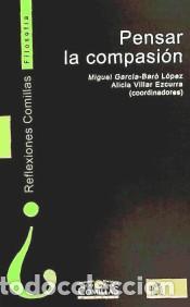 Libros: PENSAR LA COMPASION - GARCIA-BARO, MIGUEL, - Foto 1